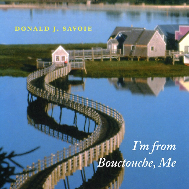 Book cover for I'm from Bouctouche, Me