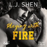 Playing with fire