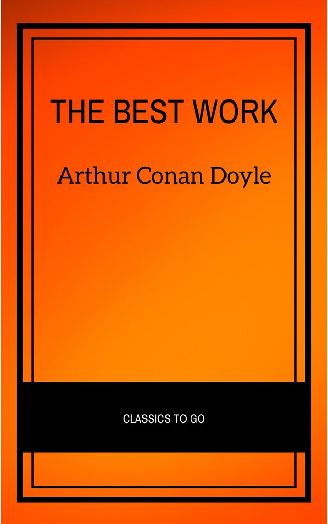 Portada de libro para Arthur Conan Doyle: The Best Works