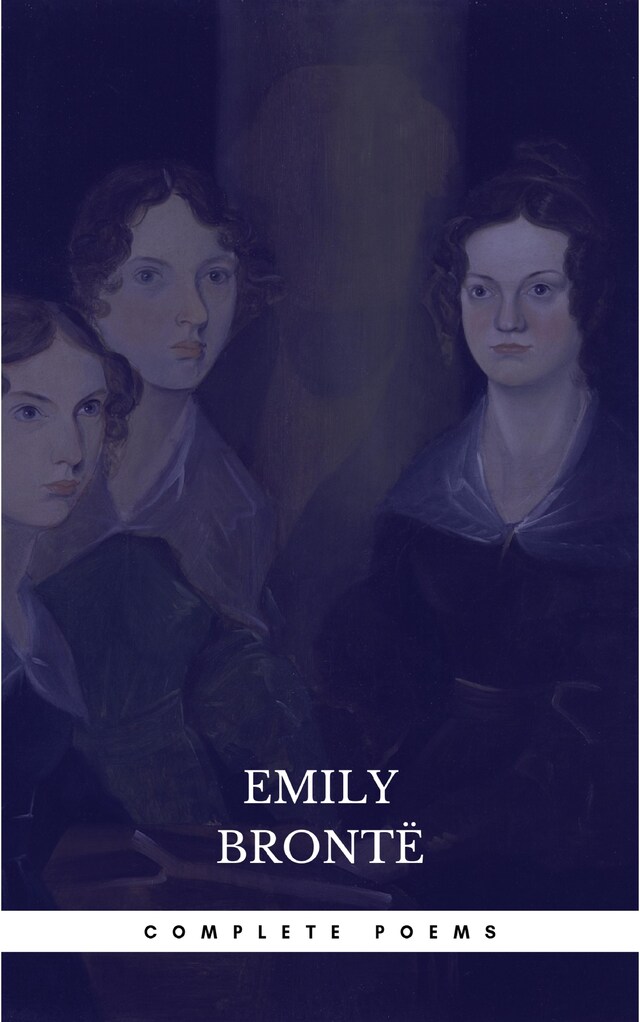 Copertina del libro per Brontë Sisters: Complete Poems