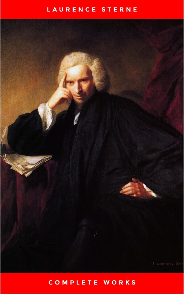 Book cover for Laurence Sterne: The Complete Novels (The Greatest Writers of All Time)