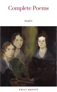 Brontë Sisters: Complete Poems