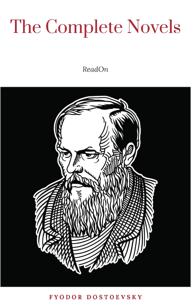 Bokomslag for Fyodor Dostoyevsky: The Complete Novels
