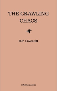 The Crawling Chaos