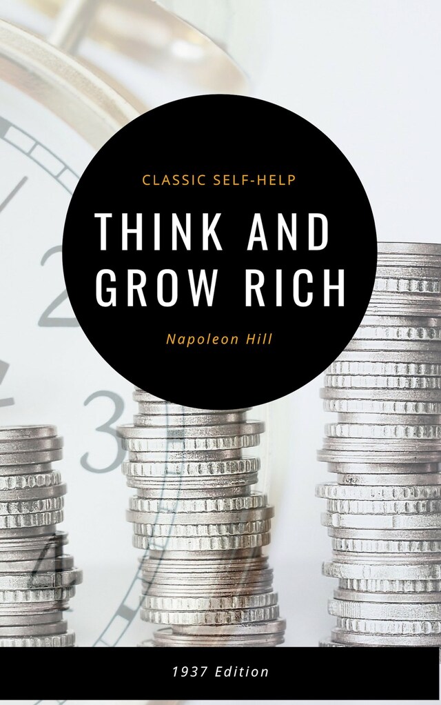 Book cover for Think and Grow Rich: The Original 1937 Classic