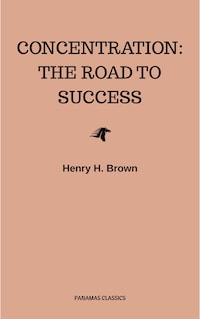 Concentration: The Road to Success