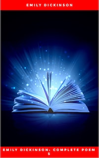 Emily Dickinson: Complete Poems