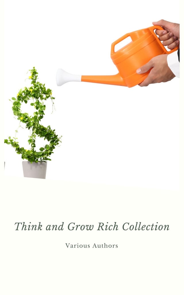 Buchcover für Think and Grow Rich Collection - The Essentials Writings on Wealth and Prosperity