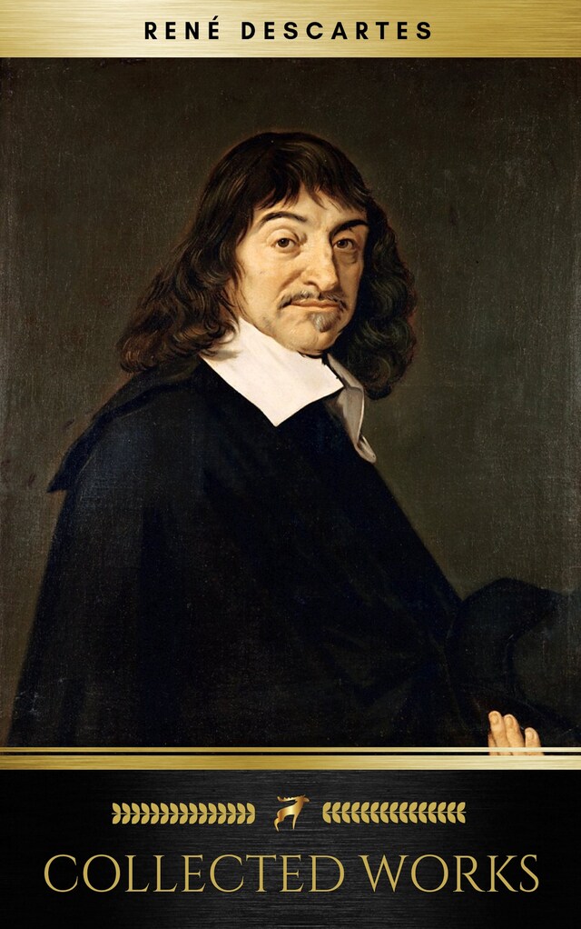 Buchcover für The Collected Works of René Descartes (Golden Deer Classics)