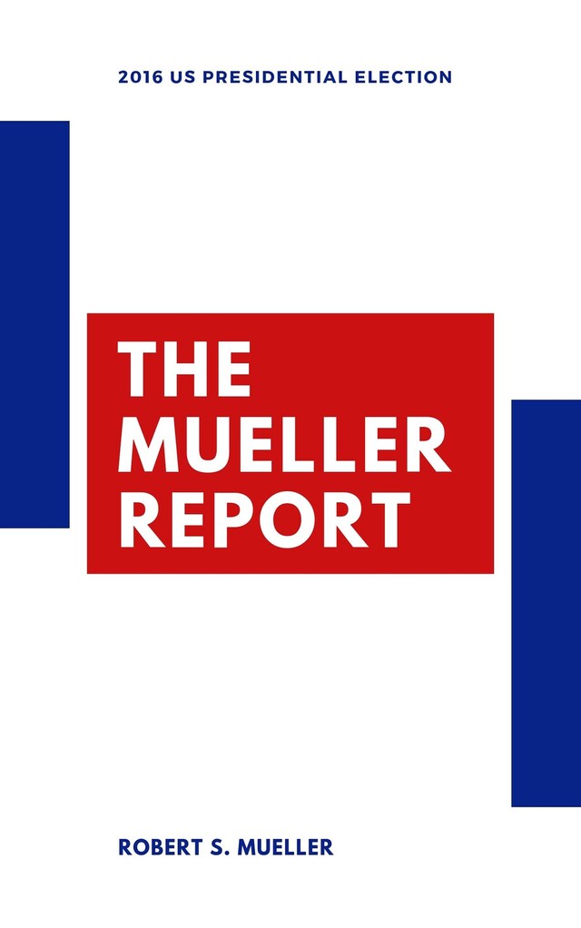 Bokomslag for Mueller Report: Volumes I and II