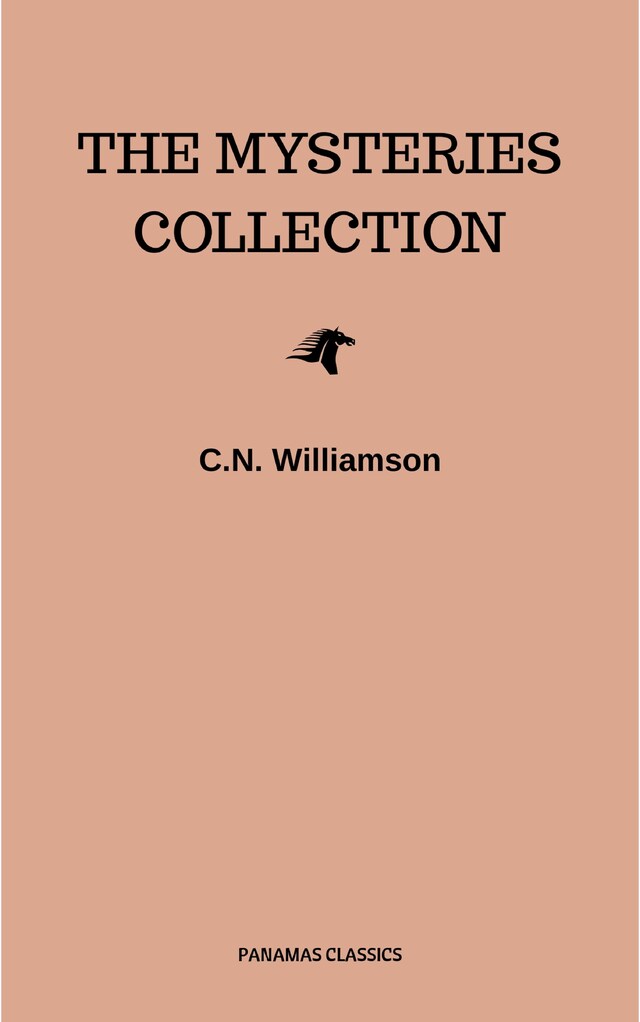 Okładka książki dla C. N. Williamson and A. M. Williamson: The Mysteries Collection