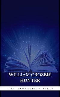 The Prosperity Bible: The Greatest Writings of All Time On The Secrets To Wealth And Prosperity