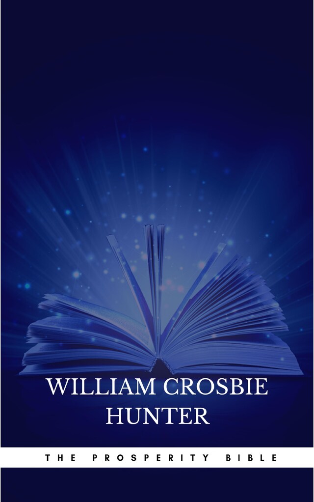 Book cover for The Prosperity Bible: The Greatest Writings of All Time On The Secrets To Wealth And Prosperity