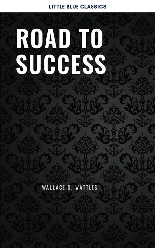 Road to Success: The Classic Guide for Prosperity and Happiness bookCoverFor