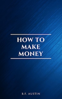 How to Make Money