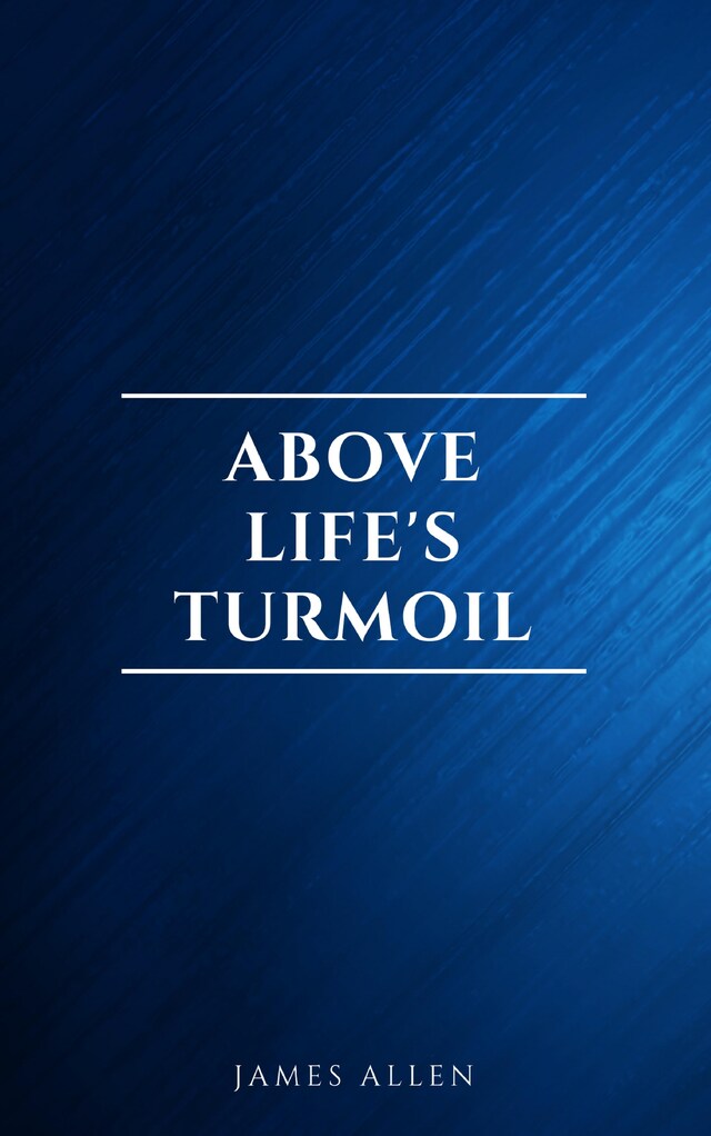 Above Life's Turmoil