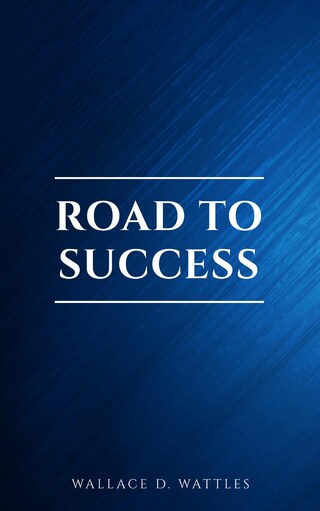 Road to Success: The Classic Guide for Prosperity and Happiness bookCoverFor