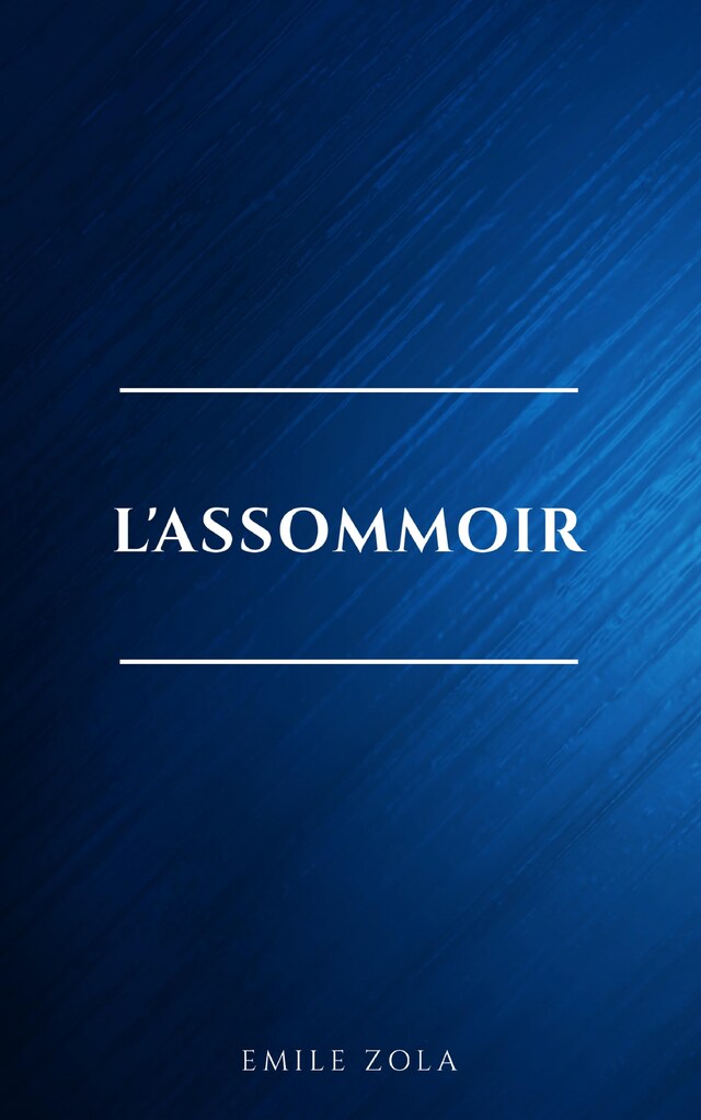 L'Assommoir Buchcover für L'Assommoir