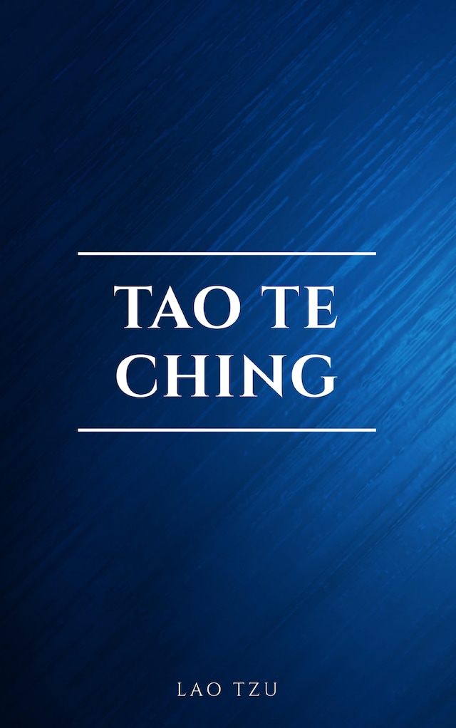 Buchcover für Lao Tzu : Tao Te Ching : A Book About the Way and the Power of the Way