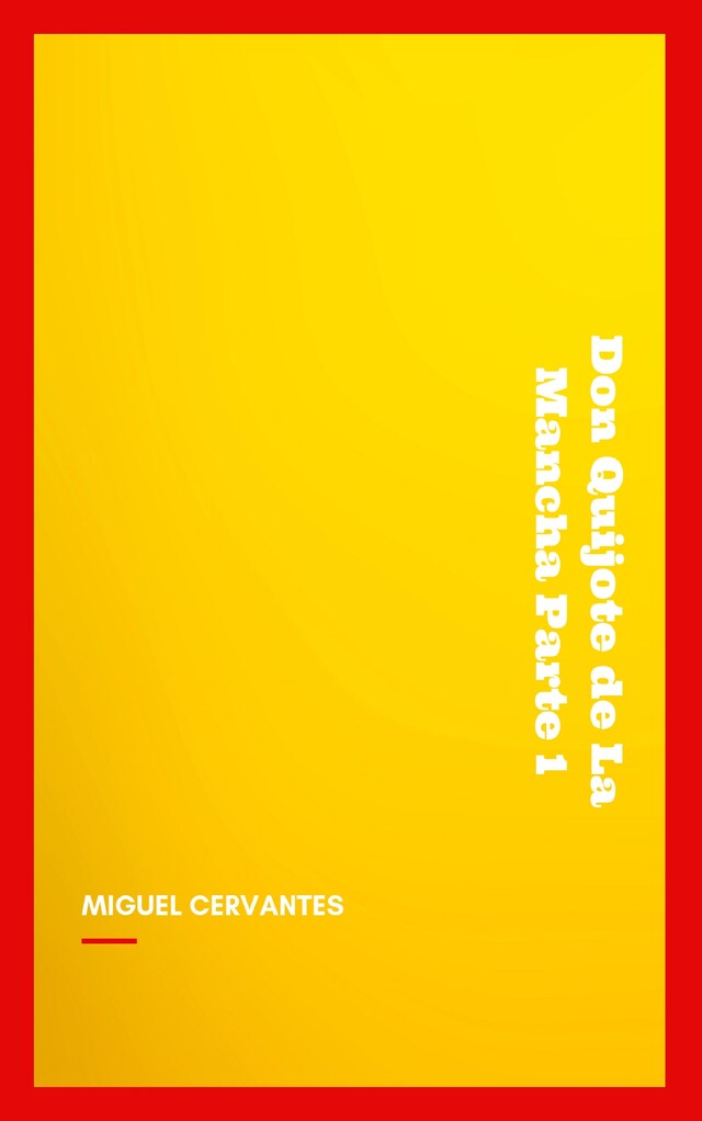 Book cover for El Ingenioso Hidalgo Don Quijote de La Mancha