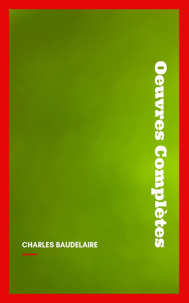 Buchcover für Charles Baudelaire: Oeuvres Complètes