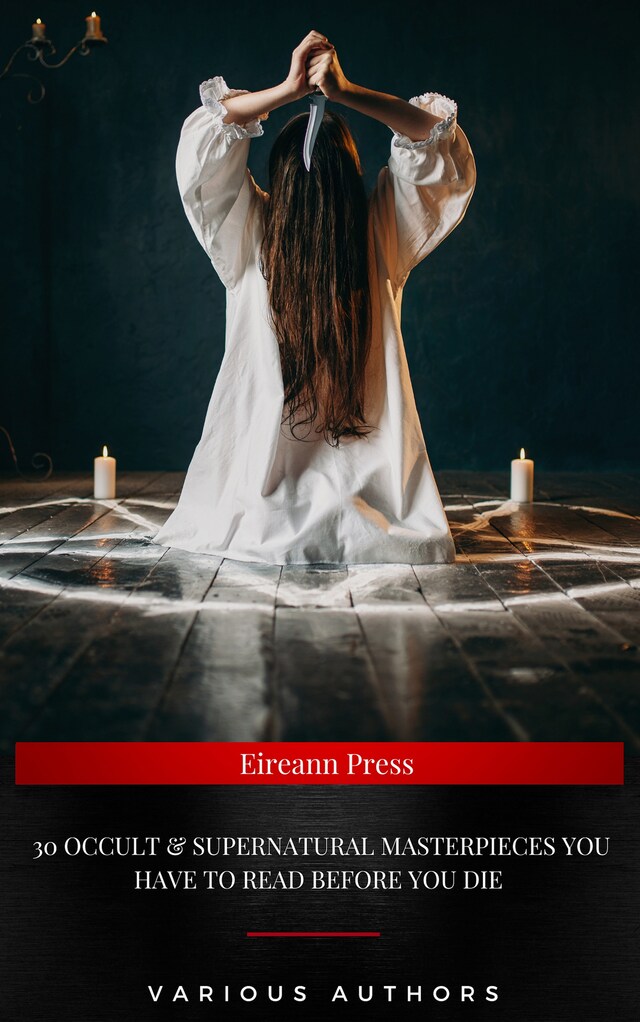 30 Occult & Supernatural masterpieces you have to read before you die Book cover for 30 Occult & Supernatural masterpieces you have to read before you die