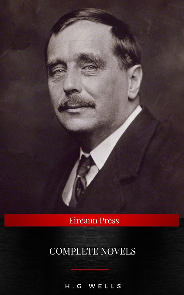 Couverture de livre pour The Complete Novels of H. G. Wells