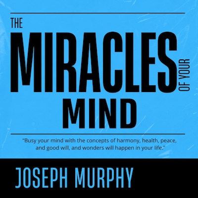 The Miracle of Mind