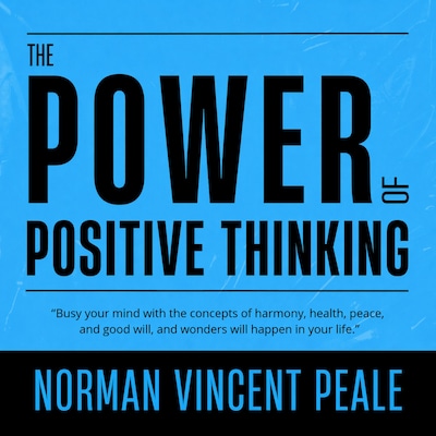 The Power of Positive Thinking