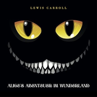Alice's Abenteuer im Wunderland als Hörbuch