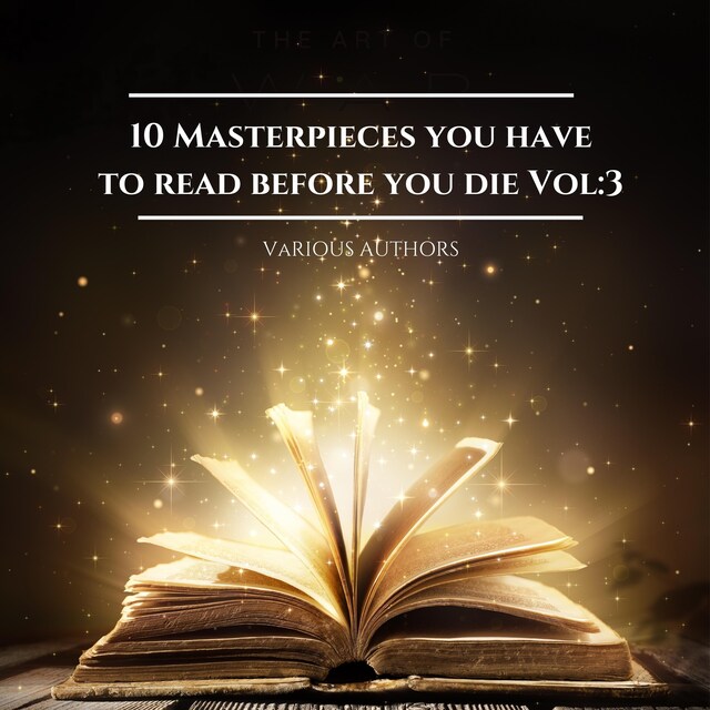 Book cover for 10 Masterpieces you have to read before you die Vol: 3