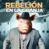 Rebelión en la granja