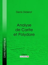 Analyse de Carite et Polydore