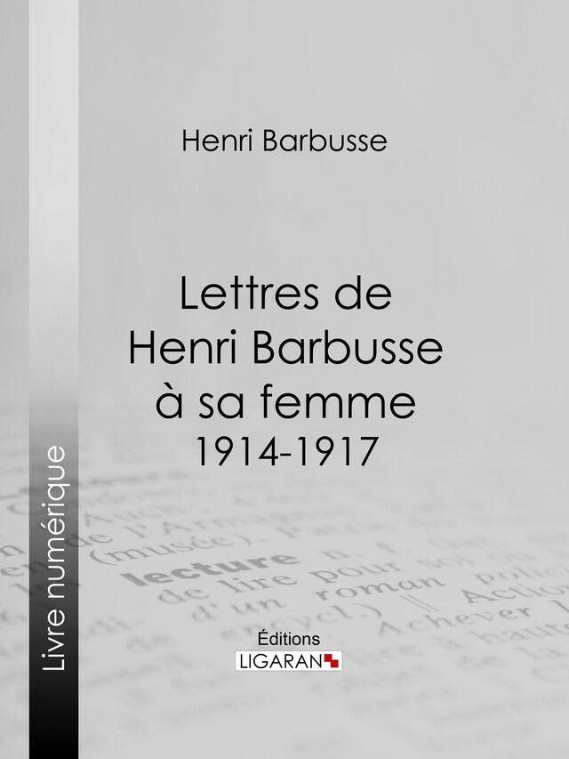 Book cover for Lettres de Henri Barbusse à sa femme, 1914-1917