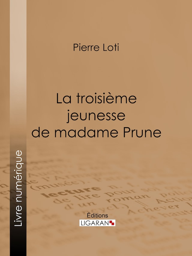 Okładka książki dla La Troisième Jeunesse de madame Prune