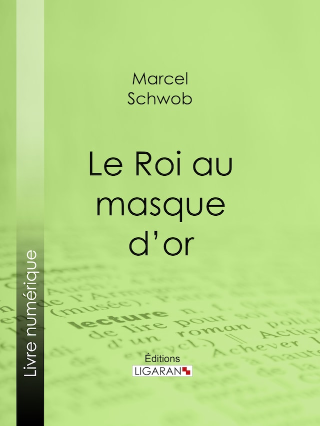 Book cover for Le Roi au masque d'or