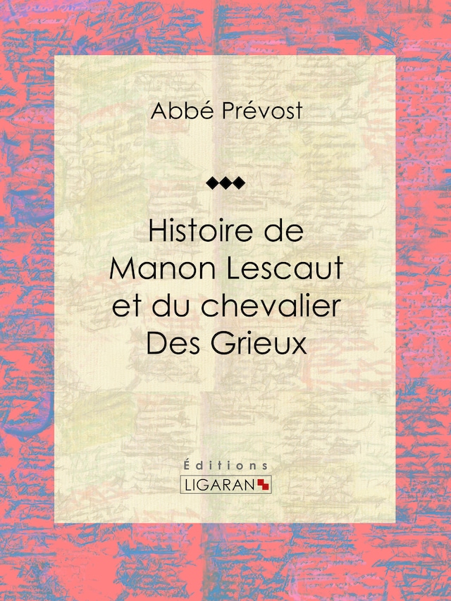 Book cover for Histoire de Manon Lescaut et du chevalier des Grieux