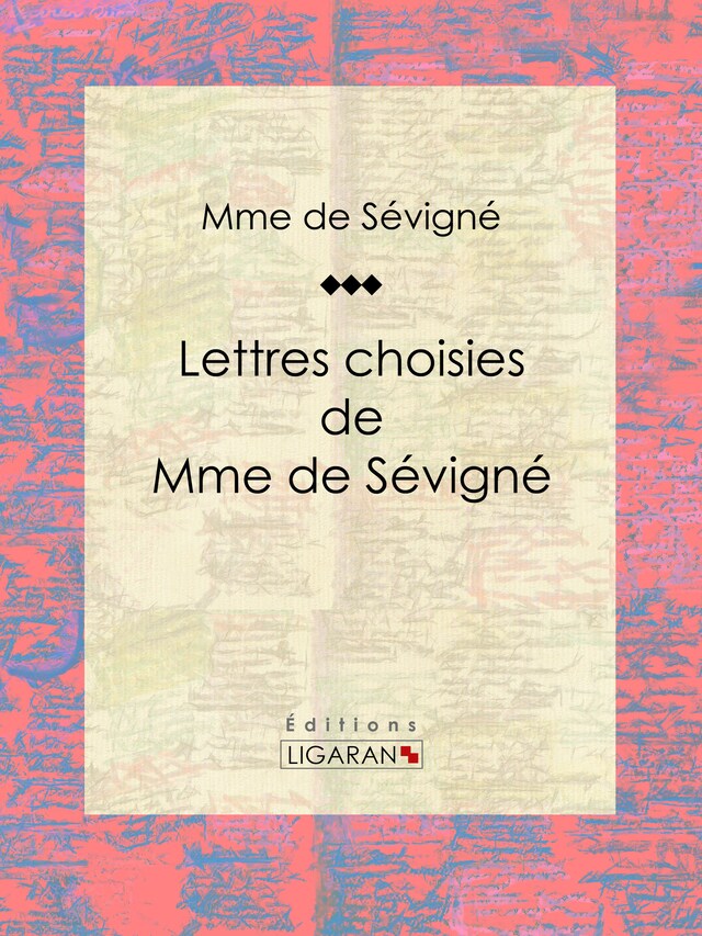 Book cover for Lettres choisies de Mme de Sévigné