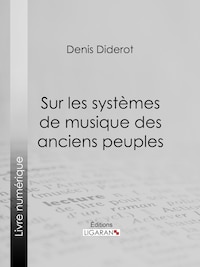 Sur les systèmes de musique des anciens peuples