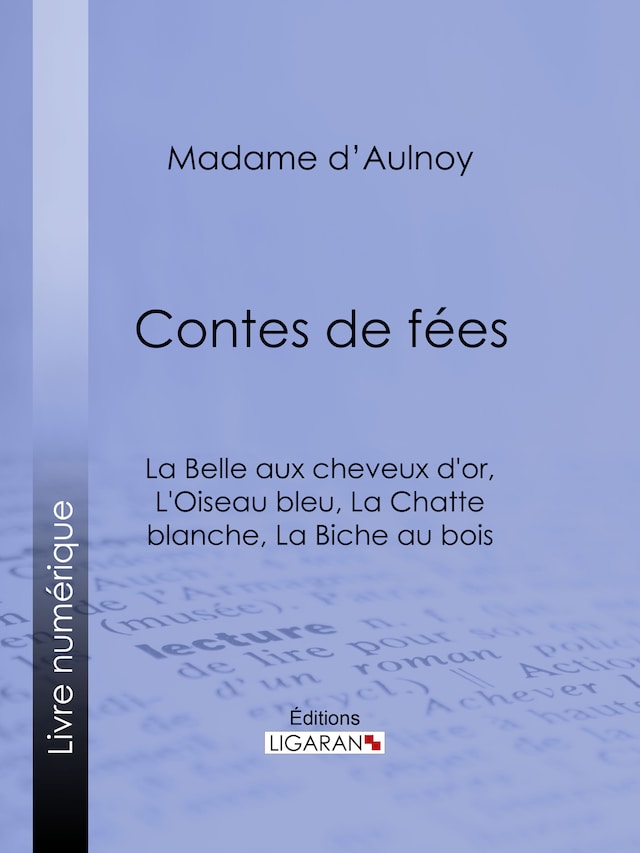 Book cover for Contes de fées : La Belle aux cheveux d'or, L'Oiseau bleu