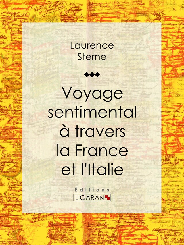 Book cover for Voyage sentimental à travers la France et l'Italie