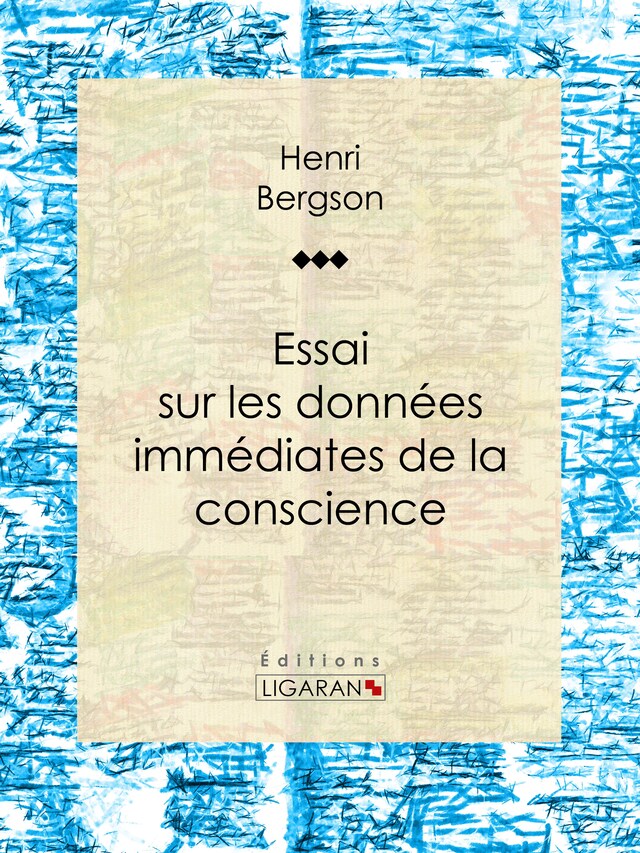 Kirjankansi teokselle Essai sur les données immédiates de la conscience