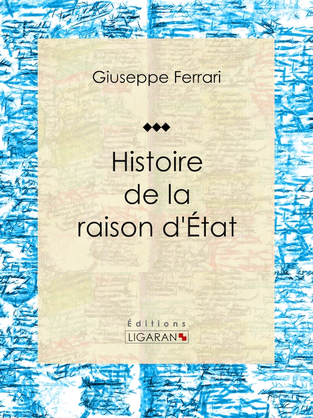 Kirjankansi teokselle Histoire de la raison d'État