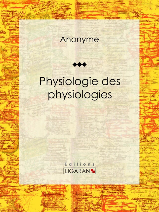 Kirjankansi teokselle Physiologie des physiologies