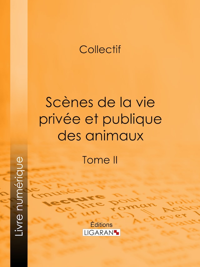 Book cover for Scènes de la vie privée et publique des animaux