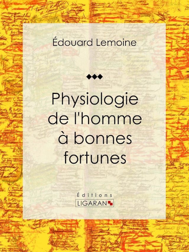 Book cover for Physiologie de l'homme à bonnes fortunes