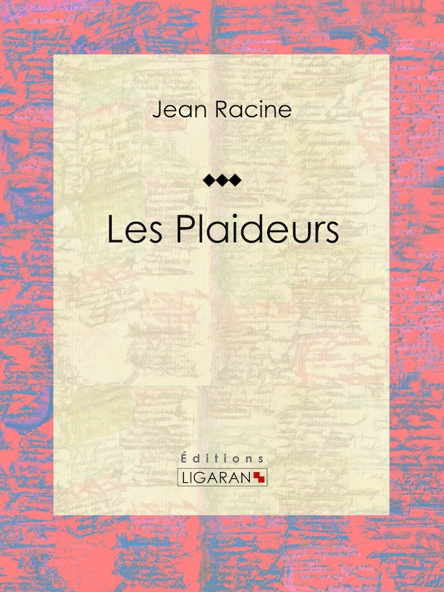 Kirjankansi teokselle Les Plaideurs