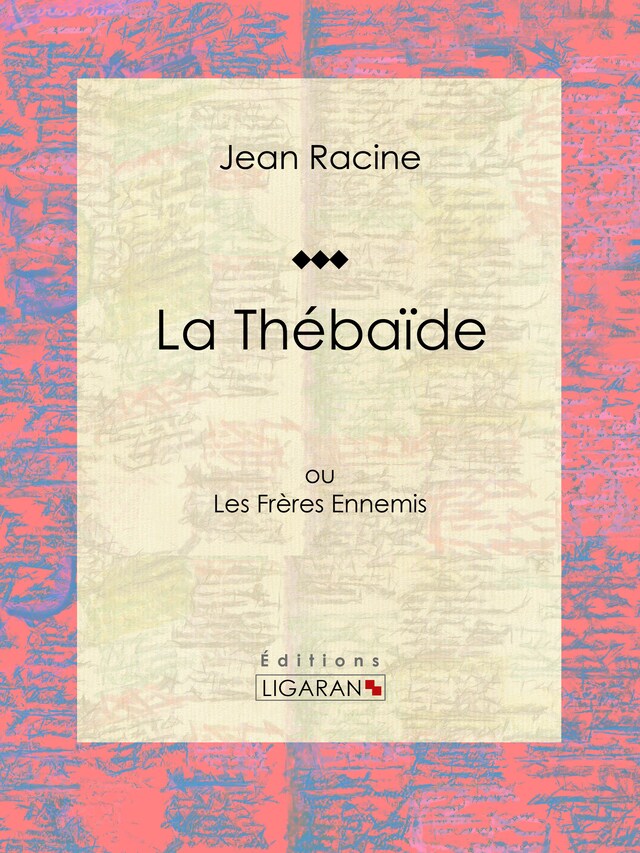 Book cover for La Thébaïde