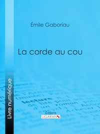 La Corde au cou