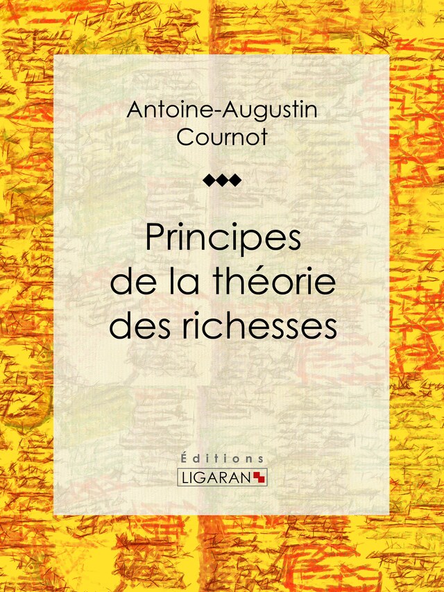 Kirjankansi teokselle Principes de la théorie des richesses